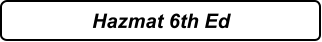 Hazmat 6th Ed
